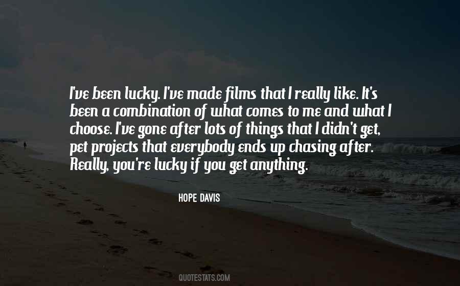 I Hope You Like It Quotes #418267