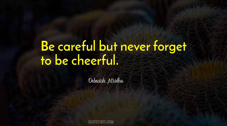I Hope You Never Forget Quotes #1205222