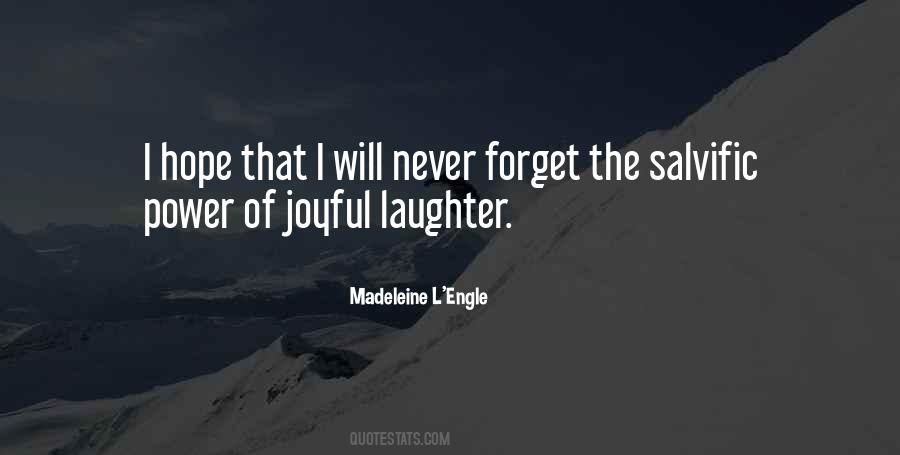 I Hope You Never Forget Quotes #364055