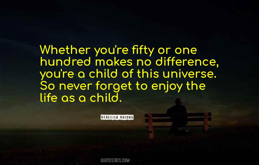 I Hope You Never Forget Quotes #891776