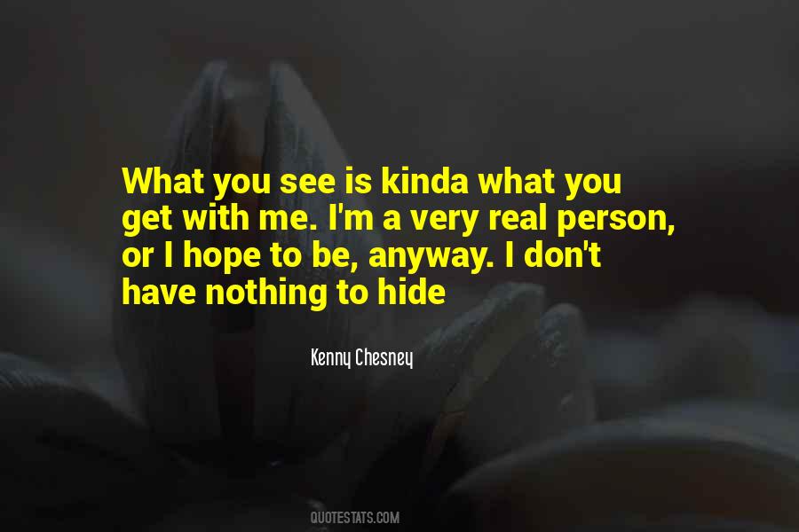 I Hope You See Me Quotes #1286509