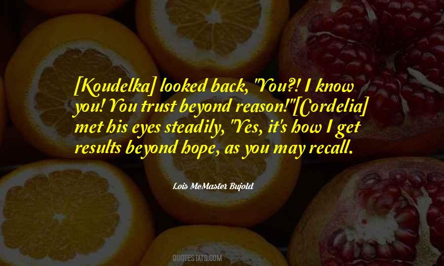 I Hope You Trust Me Quotes #102654