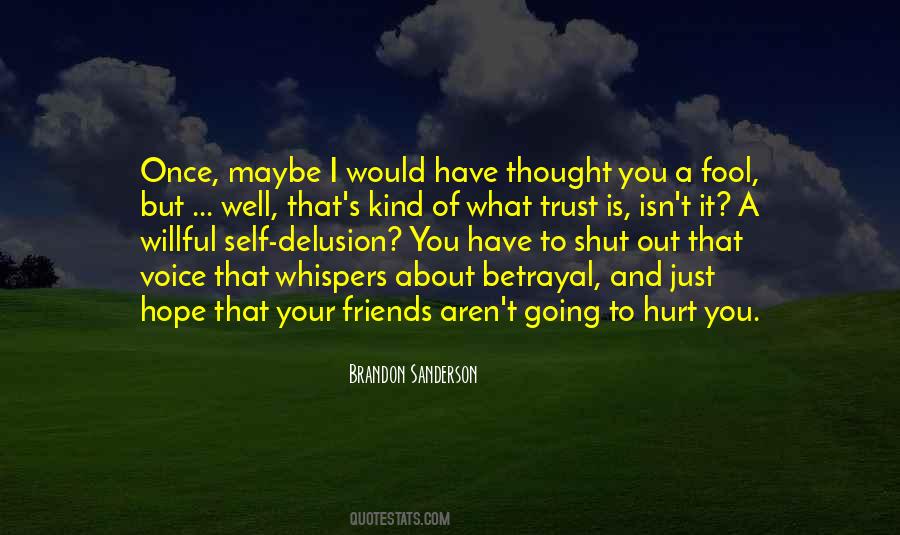 I Hope You Trust Me Quotes #15856