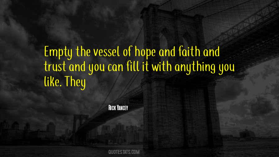I Hope You Trust Me Quotes #290752