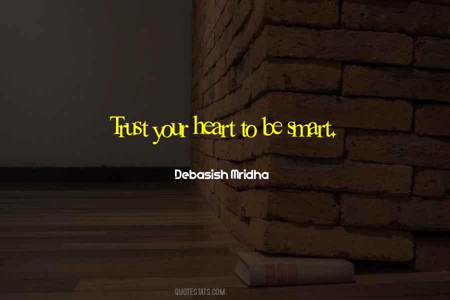 I Hope You Trust Me Quotes #296988