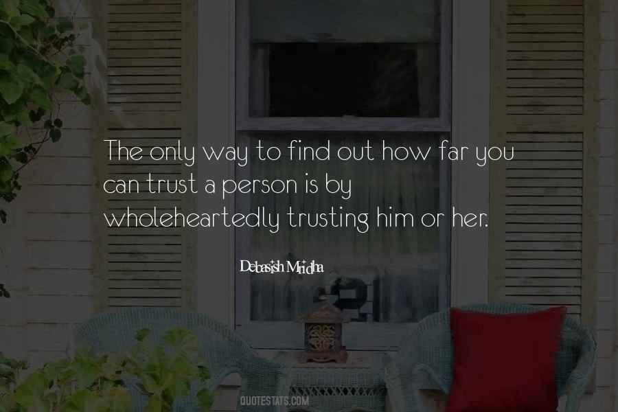 I Hope You Trust Me Quotes #423859