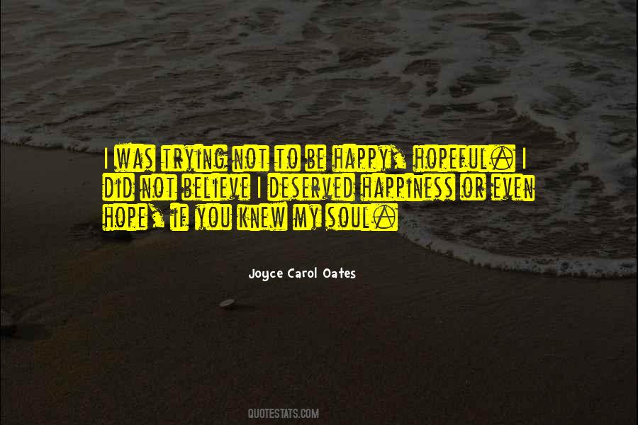 I Hope You're Happy Quotes #1114432