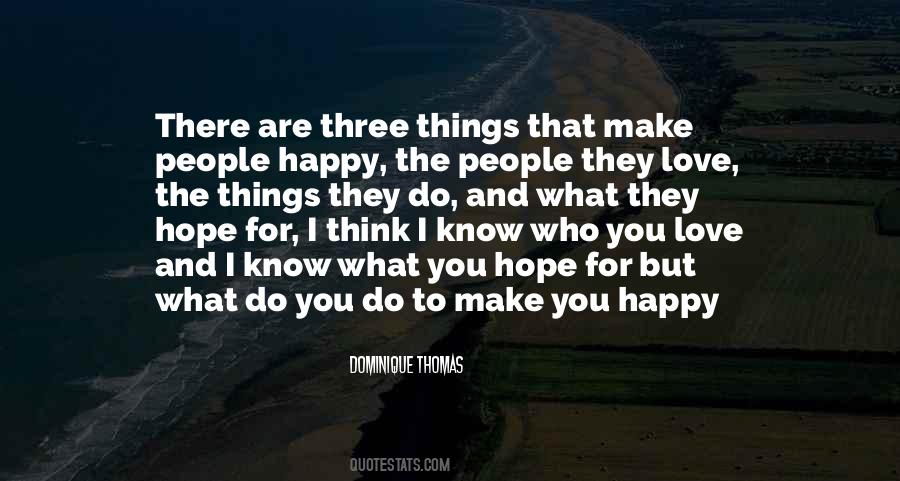 I Hope You're Happy Quotes #1259127