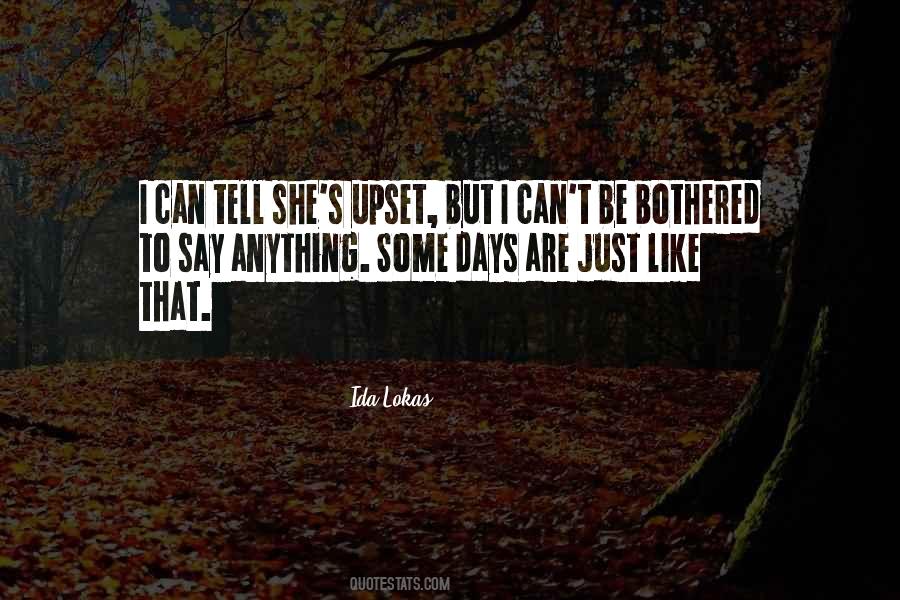 I Just Can't Be Bothered Quotes #1743640