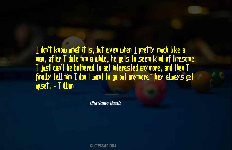 I Just Can't Be Bothered Quotes #347509