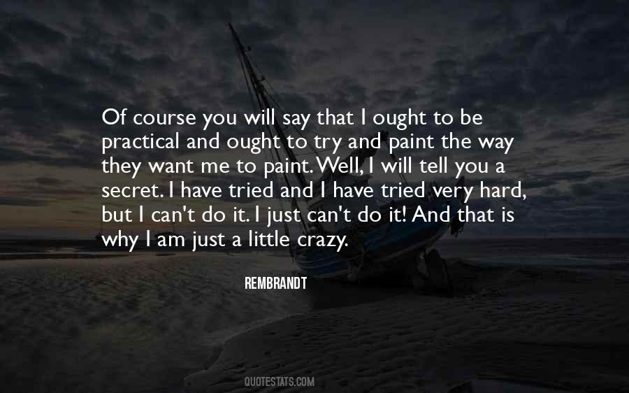 I Just Can't Quotes #1726690