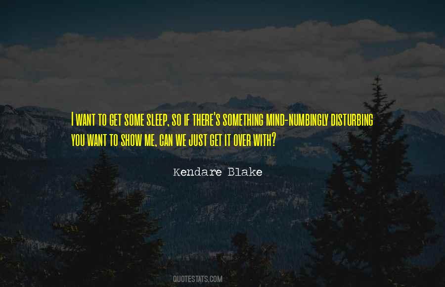 I Just Can't Sleep Quotes #754884