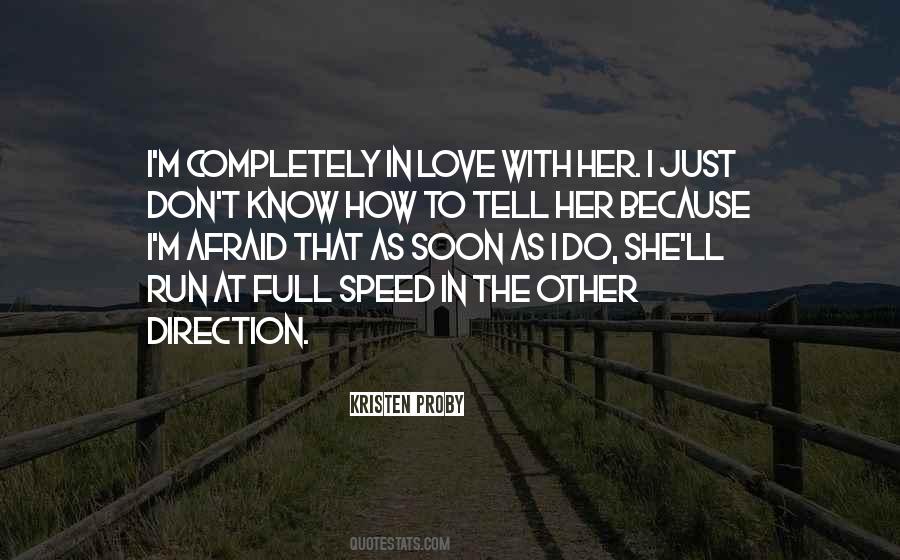 I Just Don't Know Quotes #1051452