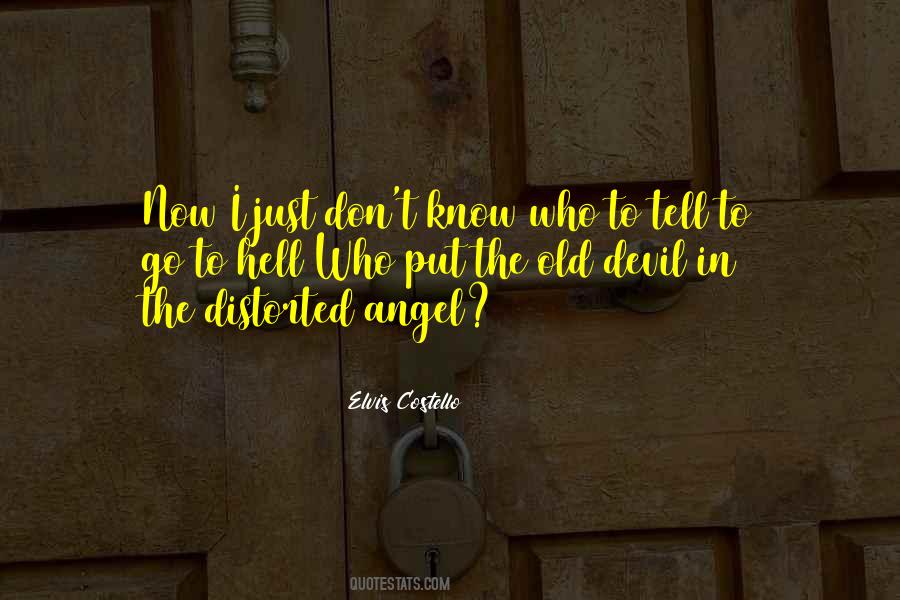 I Just Don't Know Quotes #1181845