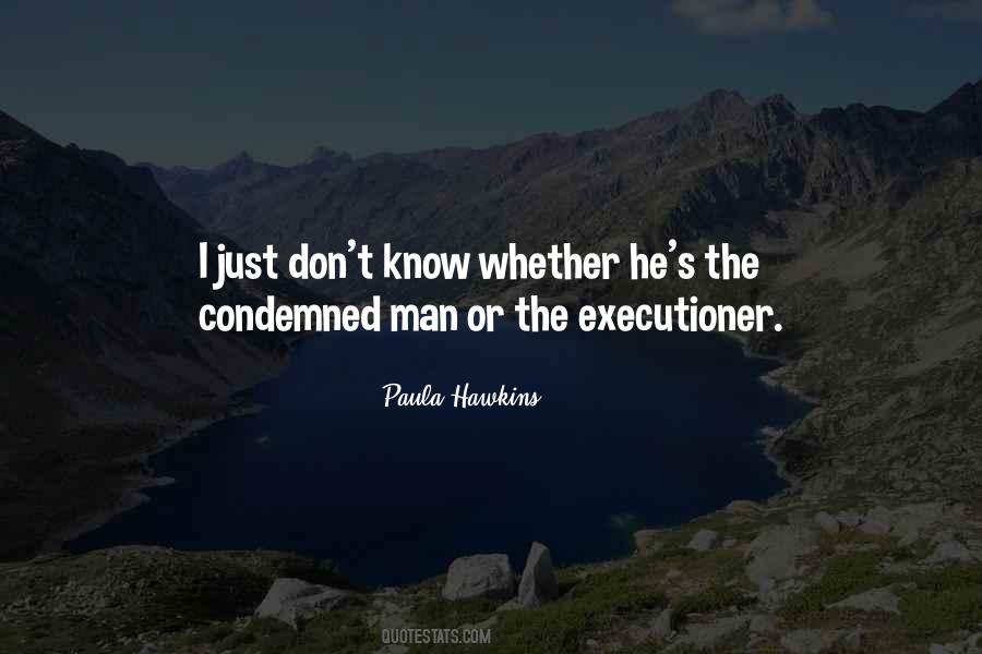 I Just Don't Know Quotes #1195042