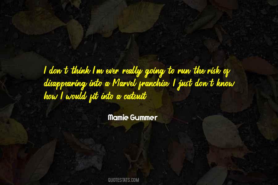 I Just Don't Know Quotes #271255