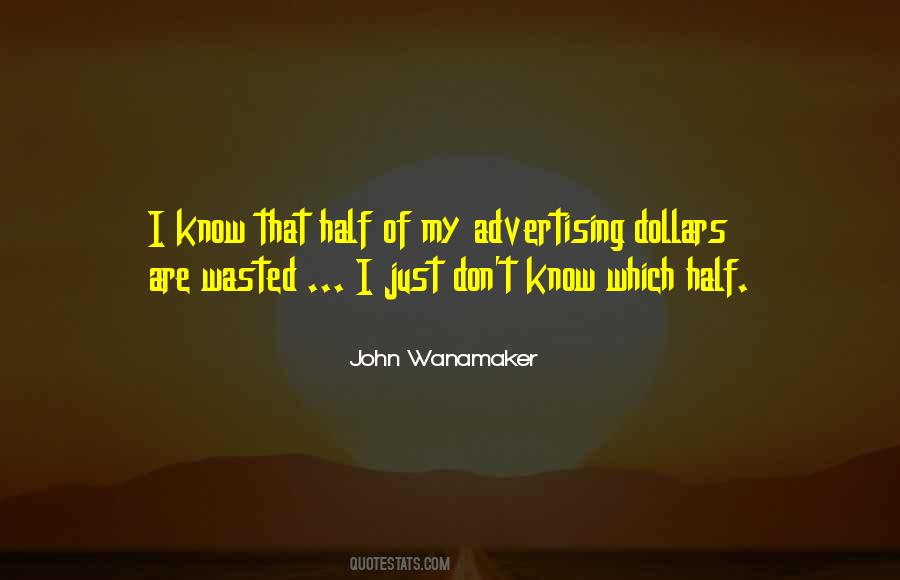 I Just Don't Know Quotes #534467