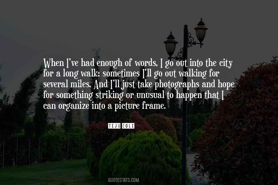 I Just Had Enough Quotes #1064011