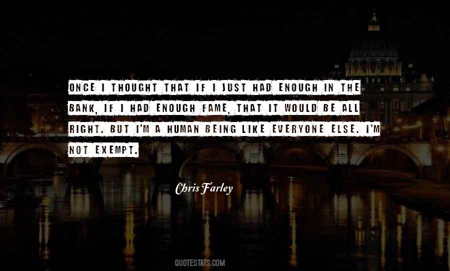 I Just Had Enough Quotes #1501669