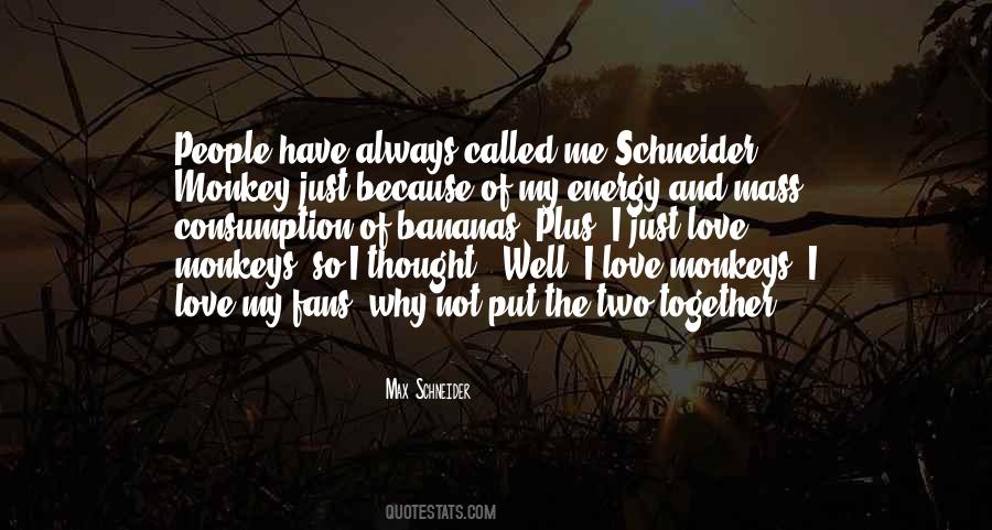 I Just Love Quotes #1183627