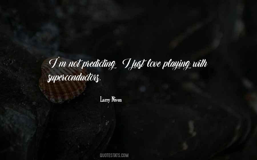 I Just Love Quotes #1278715