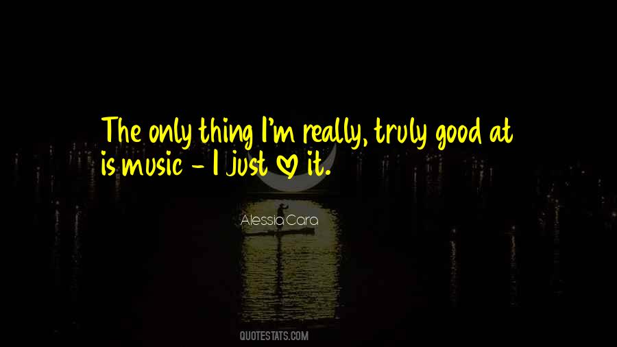 I Just Love Quotes #1312798