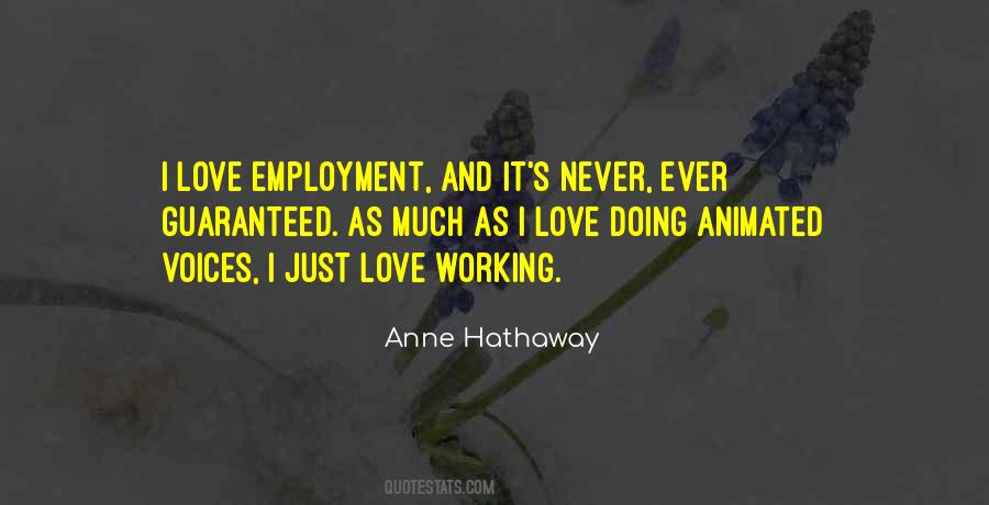 I Just Love Quotes #1373750