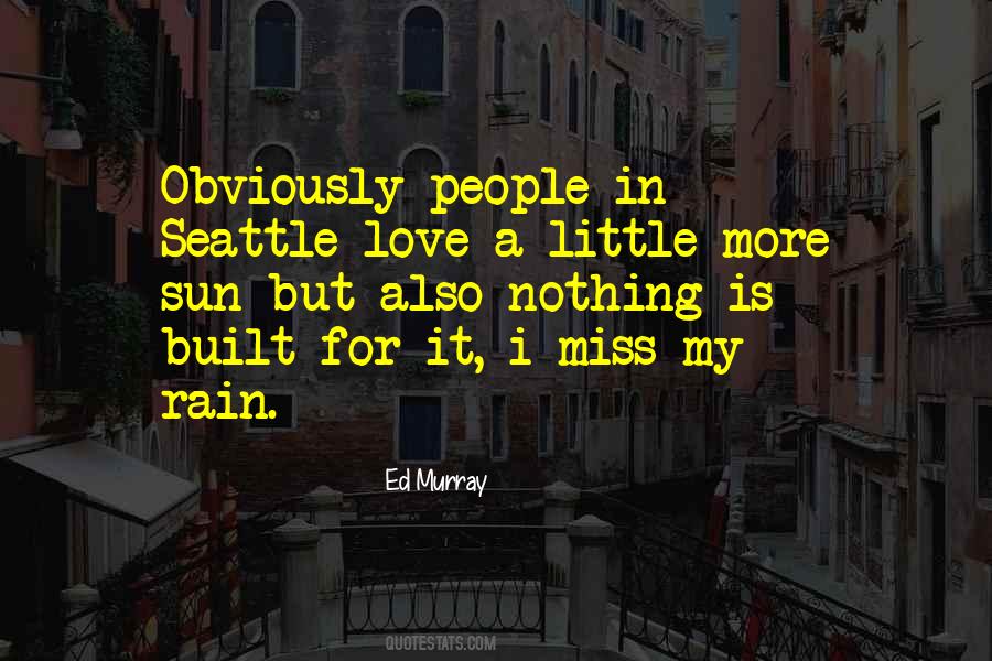 I Just Love Rain Quotes #204771