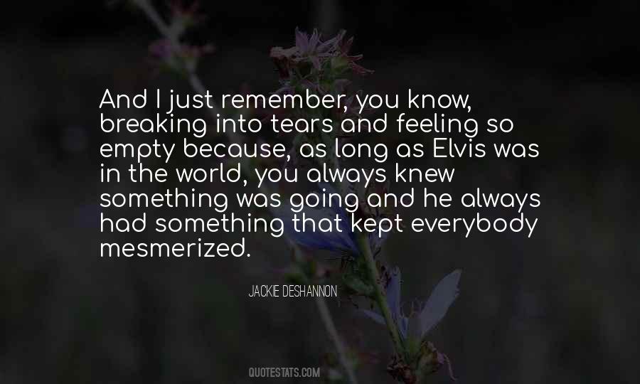 I Just Remember You Quotes #520361