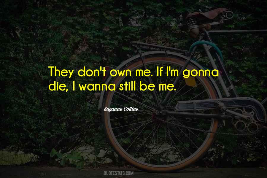 I Just Wanna Die Quotes #1725833