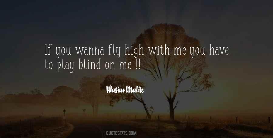 I Just Wanna Get High Quotes #1678090