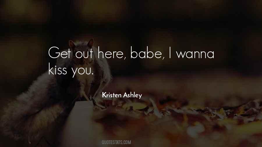 I Just Wanna Kiss You Quotes #158461