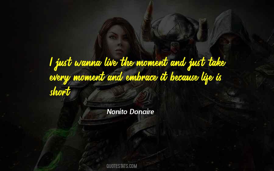 I Just Wanna Quotes #1224765