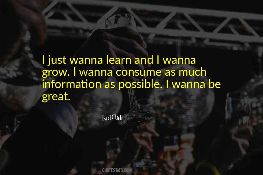 I Just Wanna Quotes #1501173