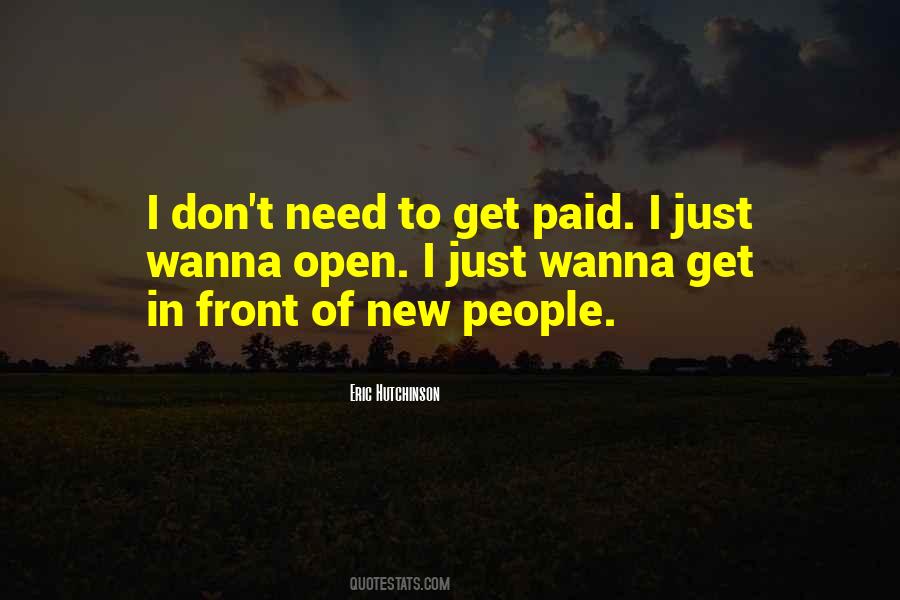 I Just Wanna Quotes #1606755