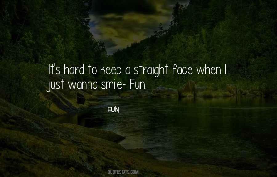 I Just Wanna Quotes #1729494