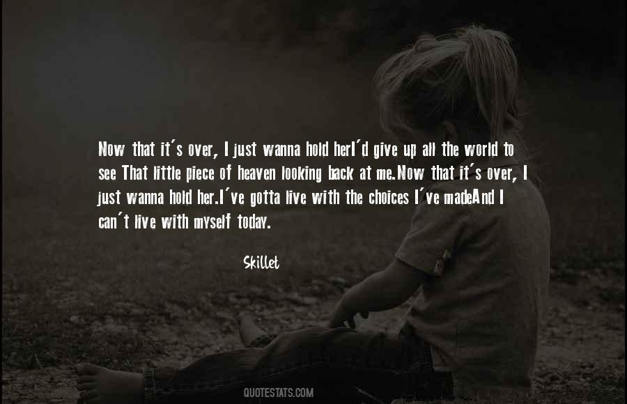 I Just Wanna Quotes #794336