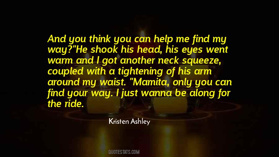 I Just Wanna Quotes #864487
