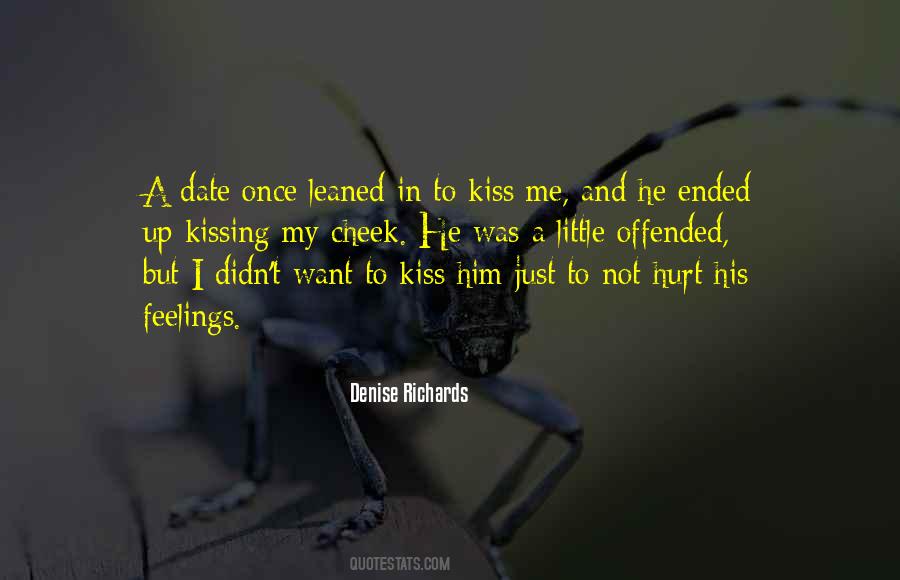 I Just Want A Kiss Quotes #275899