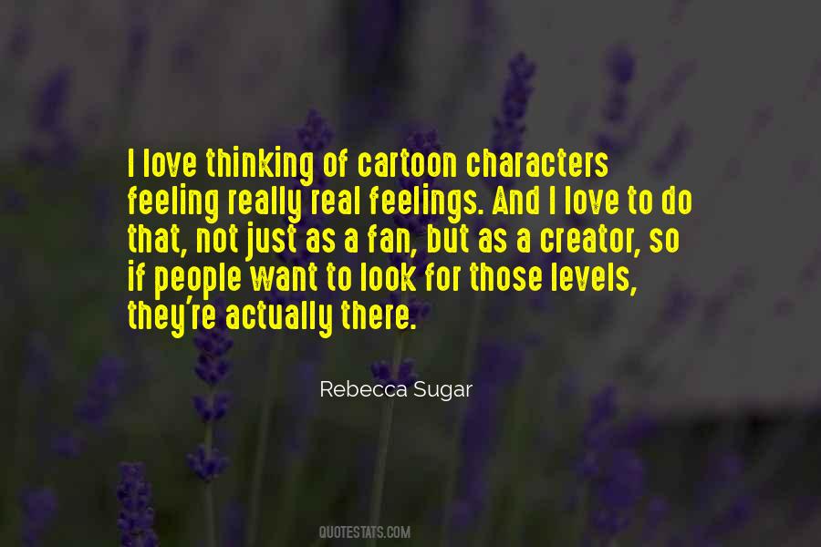 I Just Want Love Quotes #118718