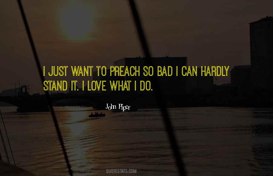 I Just Want Love Quotes #183470