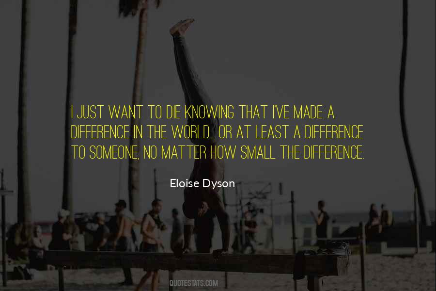I Just Want Someone To Quotes #222300
