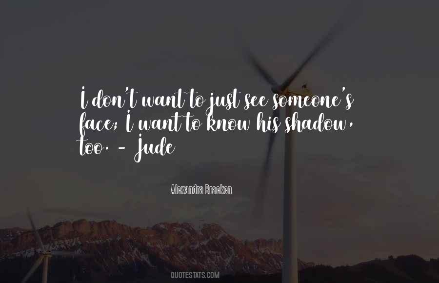 I Just Want Someone To Quotes #42781