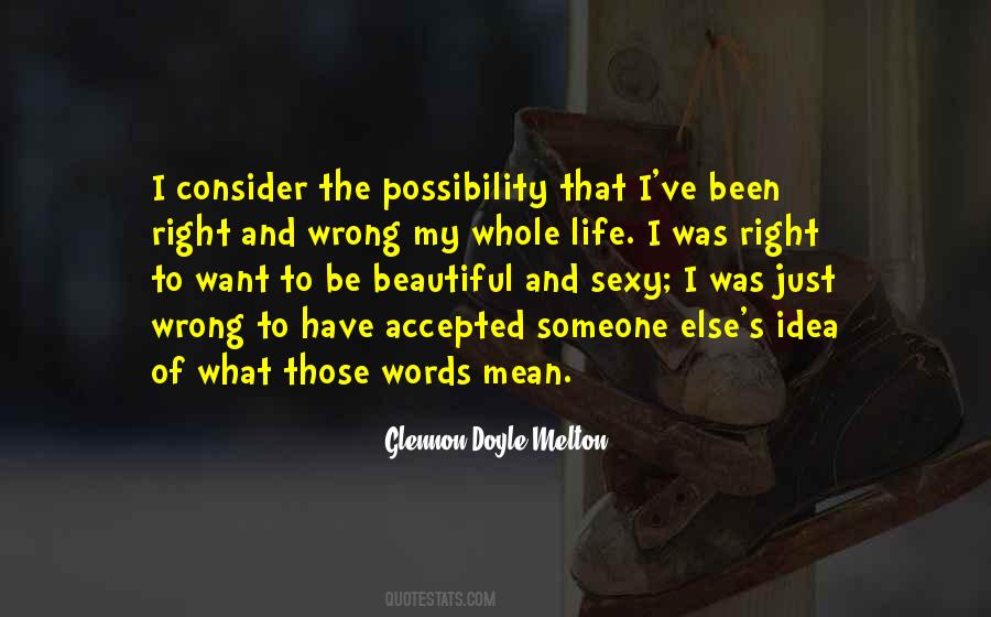 I Just Want Someone To Quotes #480184