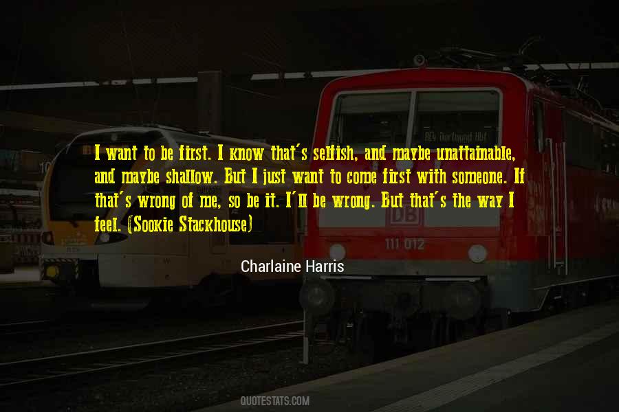 I Just Want Someone To Quotes #600746