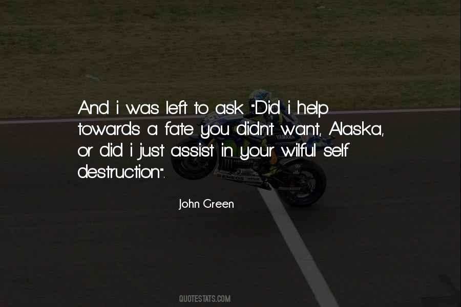 I Just Want To Help Quotes #1060039