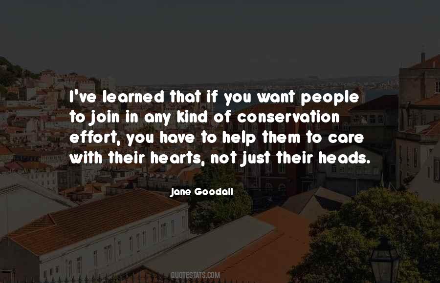 I Just Want To Help Quotes #1558523