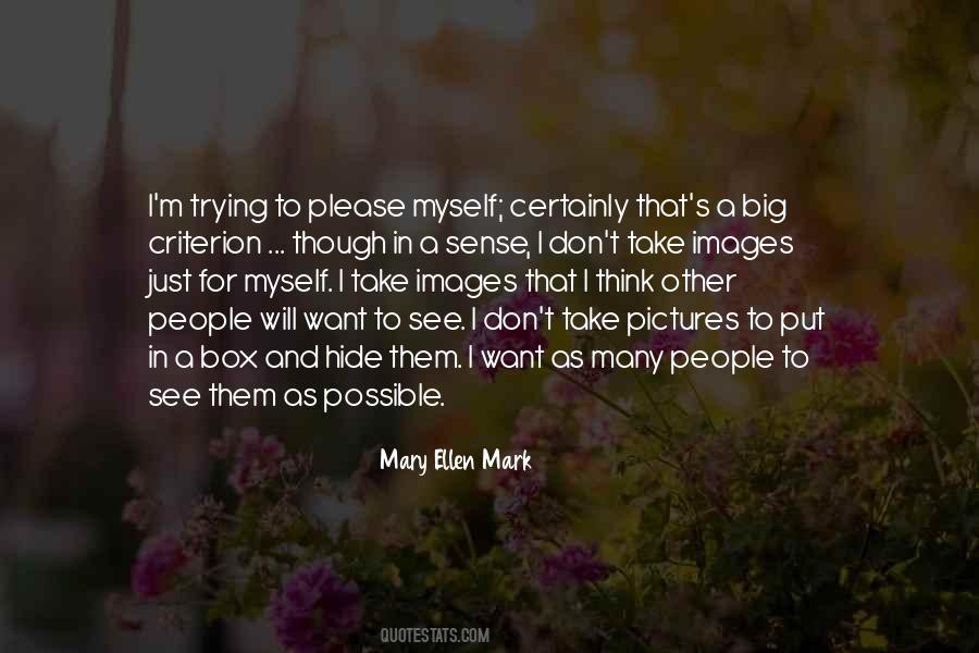I Just Want To Hide Quotes #1564248