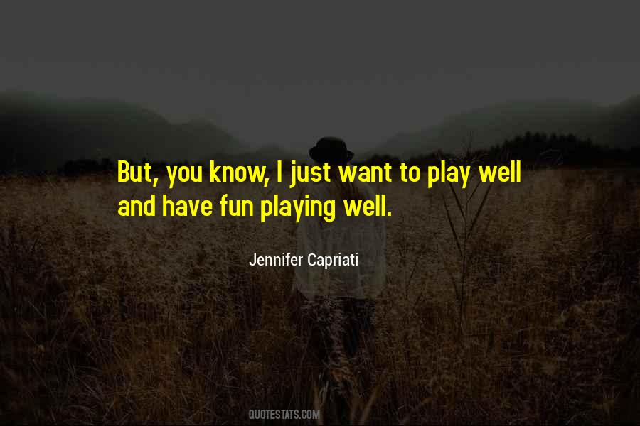 I Just Want To Know You Quotes #206629
