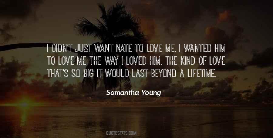 I Just Want To Love Quotes #212152